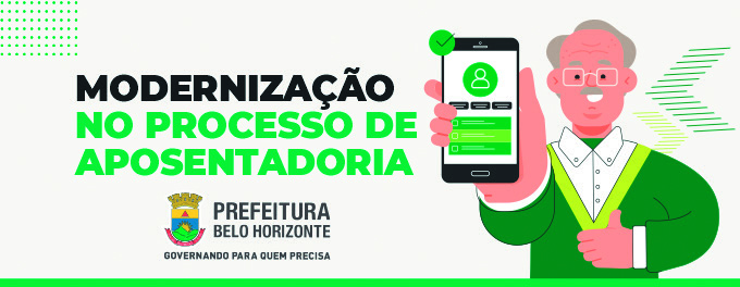 PBH moderniza processo de solicitação de aposentadoria
