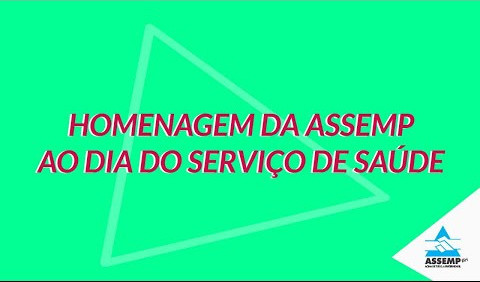 Homenagem Da Assempbh Ao Dia Do Serviço De Saúde